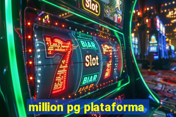 million pg plataforma